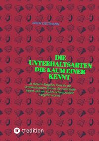 Produktbild: Die Unterhaltsarten die kaum einer kennt