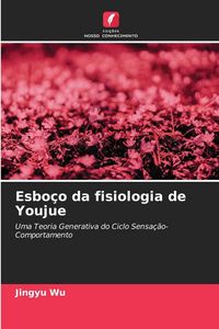Produktbild: Esbo&ccedil;o da fisiologia de Youjue