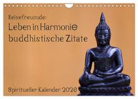 Produktbild: Reisefreu(n)de: Leben in Harmonie - buddhistische Zitate (Wandkalender 2026 DIN A4 quer), CALVENDO Monatskalender