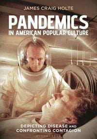 Produktbild: Pandemics in American Popular Culture