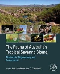 Produktbild: The Fauna of Australia's Tropical Savanna Biome