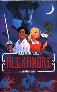 Produktbild: Alexandre : l'intr&eacute;pide