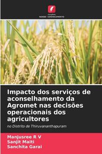 Produktbild: Impacto dos servi&ccedil;os de aconselhamento da Agromet nas decis&otilde;es operacionais dos agricultores