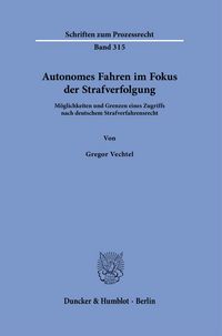 Produktbild: Autonomes Fahren im Fokus der Strafverfolgung