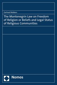 Produktbild: The Montenegrin Law on Freedom of Religion or Beliefs and Legal Status of Religious Communities