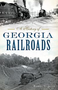 Produktbild: History of Georgia Railroads