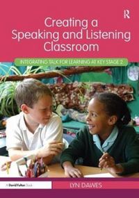 Produktbild: Dawes, L: Creating a Speaking and Listening Classroom