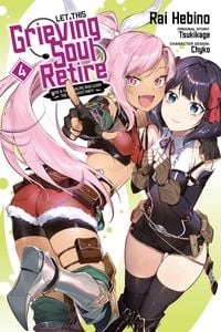 Produktbild: Let This Grieving Soul Retire, Vol. 4 (manga)