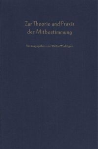 Produktbild: Zur Theorie und Praxis der Mitbestimmung.