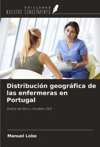 Produktbild: Distribuci&oacute;n geogr&aacute;fica de las enfermeras en Portugal