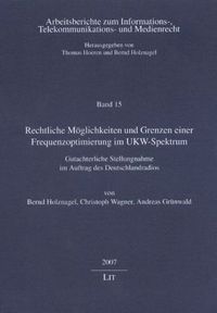 Bild vom Artikel Rechtliche Möglichkeiten und Grenzen einer Frequenzoptimierung im UKW-Spektrum vom Autor Bernd Holznagel
