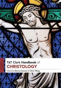 Produktbild: T&T Clark Handbook of Christology