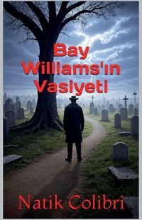 Produktbild: Bay Williams'&iquest;n Vasiyeti