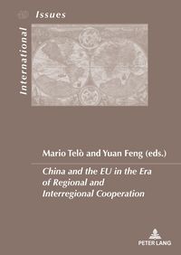 Produktbild: China and the EU in the Era of Regional and Interregional Cooperation