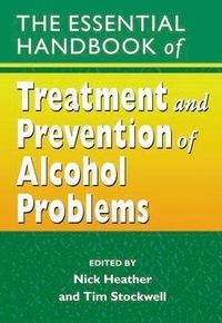 Produktbild: The Essential Handbook of Treatment and Prevention of Alcohol Problems