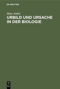 Produktbild: Urbild und Ursache in der Biologie