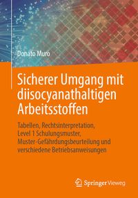 Produktbild: Sicherer Umgang mit diisocyanathaltigen Arbeitsstoffen