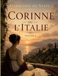 Produktbild: Corinne ou l'Italie Volume 4