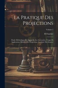 Produktbild: La Pratique Des Projections