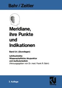 Produktbild: Meridiane, ihre Punkte und Indikationen