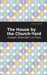 Produktbild: The House by the Church-Yard