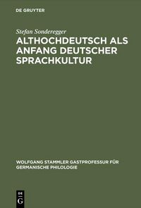 Produktbild: Althochdeutsch als Anfang deutscher Sprachkultur