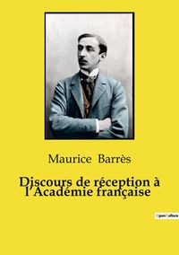 Produktbild: Discours de r&eacute;ception &agrave; l'Acad&eacute;mie fran&ccedil;aise