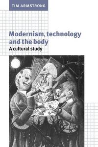 Produktbild: Modernism, Technology, and the Body