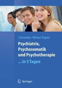 Produktbild: Psychiatrie, Psychosomatik und Psychotherapie ...in 5 Tagen