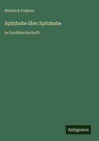 Produktbild: Spitzbube &uuml;ber Spitzbube