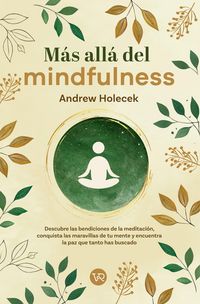 Produktbild: M&aacute;s all&aacute; del mindfulness
