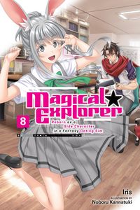 Produktbild: Magical Explorer, Vol. 8 (light novel)