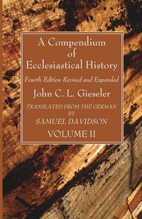 Produktbild: A Compendium of Ecclesiastical History, Volume 2