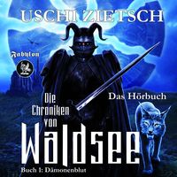 Bild vom Artikel Die Chroniken von Waldsee 1: Dämonenblut vom Autor Uschi Zietsch