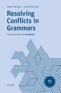 Produktbild: Resolving Conflicts in Grammars: Optimality Theory in Syntax, Morphology, and Phonology