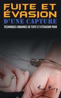Produktbild: Fuite et &Eacute;vasion D'une Capture
