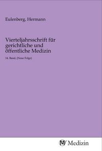 Produktbild: Vierteljahrsschrift f&uuml;r gerichtliche und &ouml;ffentliche Medizin