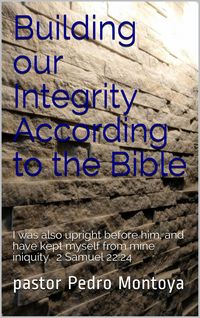 Produktbild: Building our Integrity According to the Bible