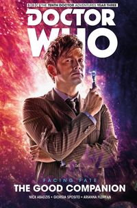 Produktbild: Doctor Who: The Tenth Doctor: Facing Fate Vol. 3: The Good Companion