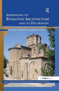 Produktbild: Approaches to Byzantine Architecture and its Decoration