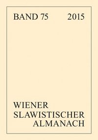 Bild vom Artikel Wiener Slawistischer Almanach Band 75/2015 vom Autor 