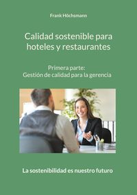 Produktbild: Calidad sostenible para hoteles y restaurantes