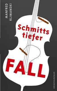 Produktbild: Schmitts tiefer Fall
