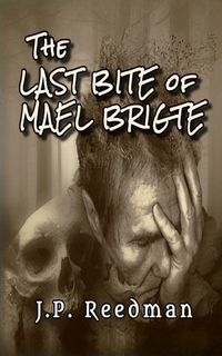 Produktbild: The Last Bite Of Mael Brigte