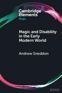 Produktbild: Magic and Disability in the Early Modern World