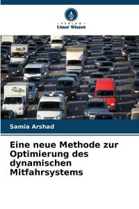 Produktbild: Eine neue Methode zur Optimierung des dynamischen Mitfahrsystems