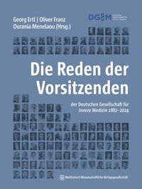 Produktbild: Die Reden der Vorsitzenden der Deutschen Gesellschaft f&uuml;r Innere Medizin 1882-2024