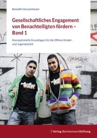 Produktbild: Gesellschaftliches Engagement von Benachteiligten f&ouml;rdern - Band 1