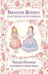 Produktbild: Princess Betony and the Rule of Wishing