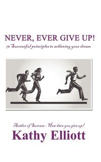 Produktbild: Never, ever give up!